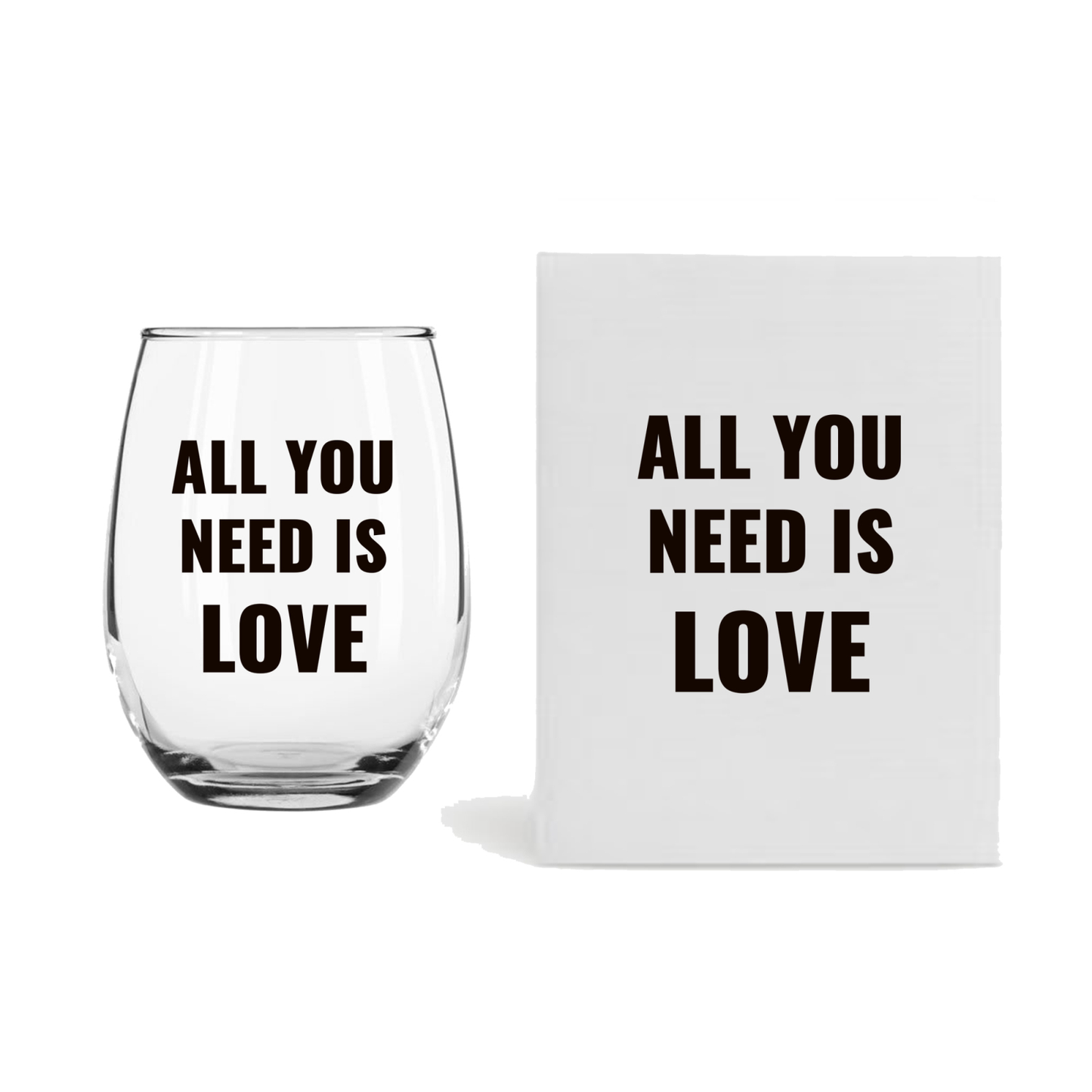 ALL YOU NEED IS LOVE