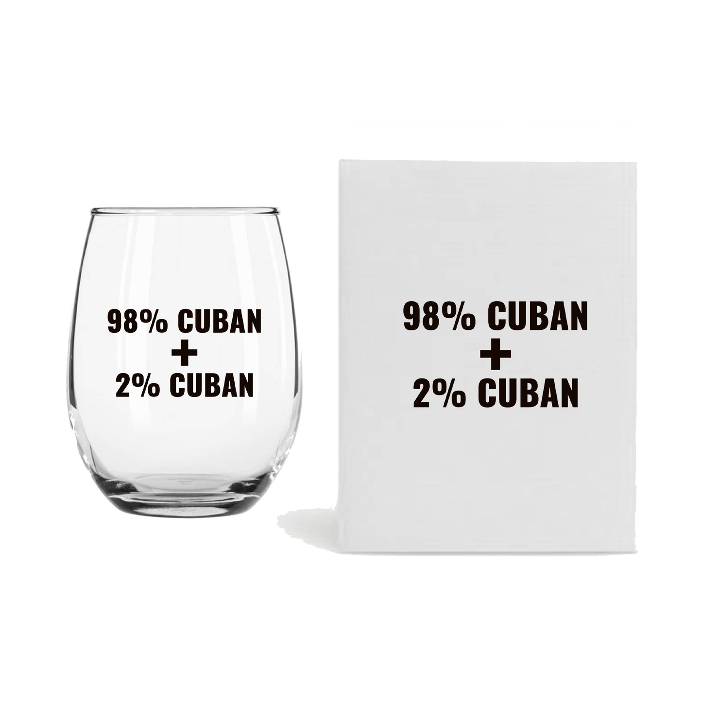 98% Cuban+ 2% Cuban