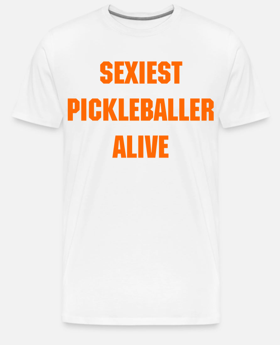 SEXIEST PICKLEBALLER ALIVE