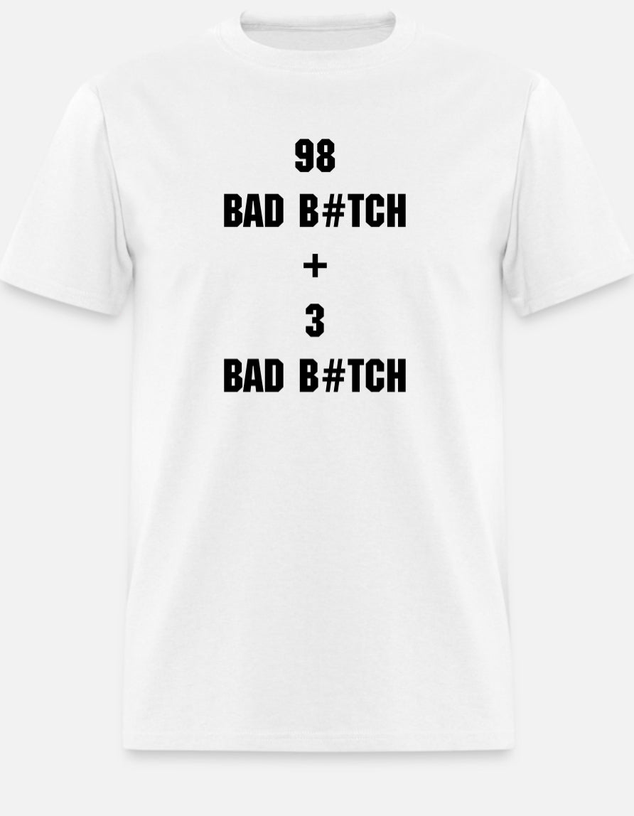 98% BAD B#TCH + 3% BAD B#TCH