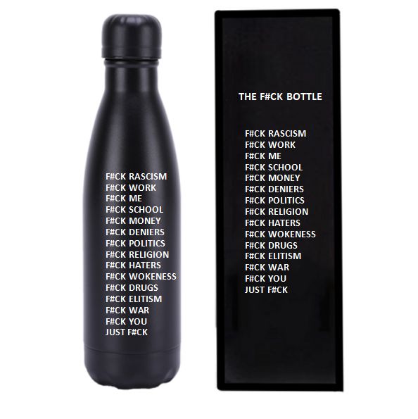 THE F#CK BOTTLE