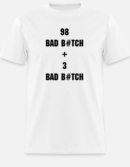 98% BAD B#TCH + 3% BAD B#TCH