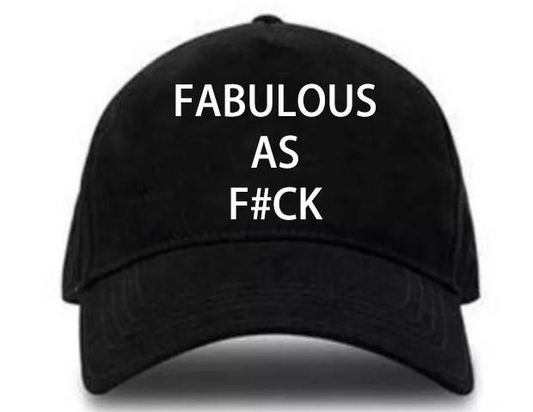 FABULOUS AS F#CK