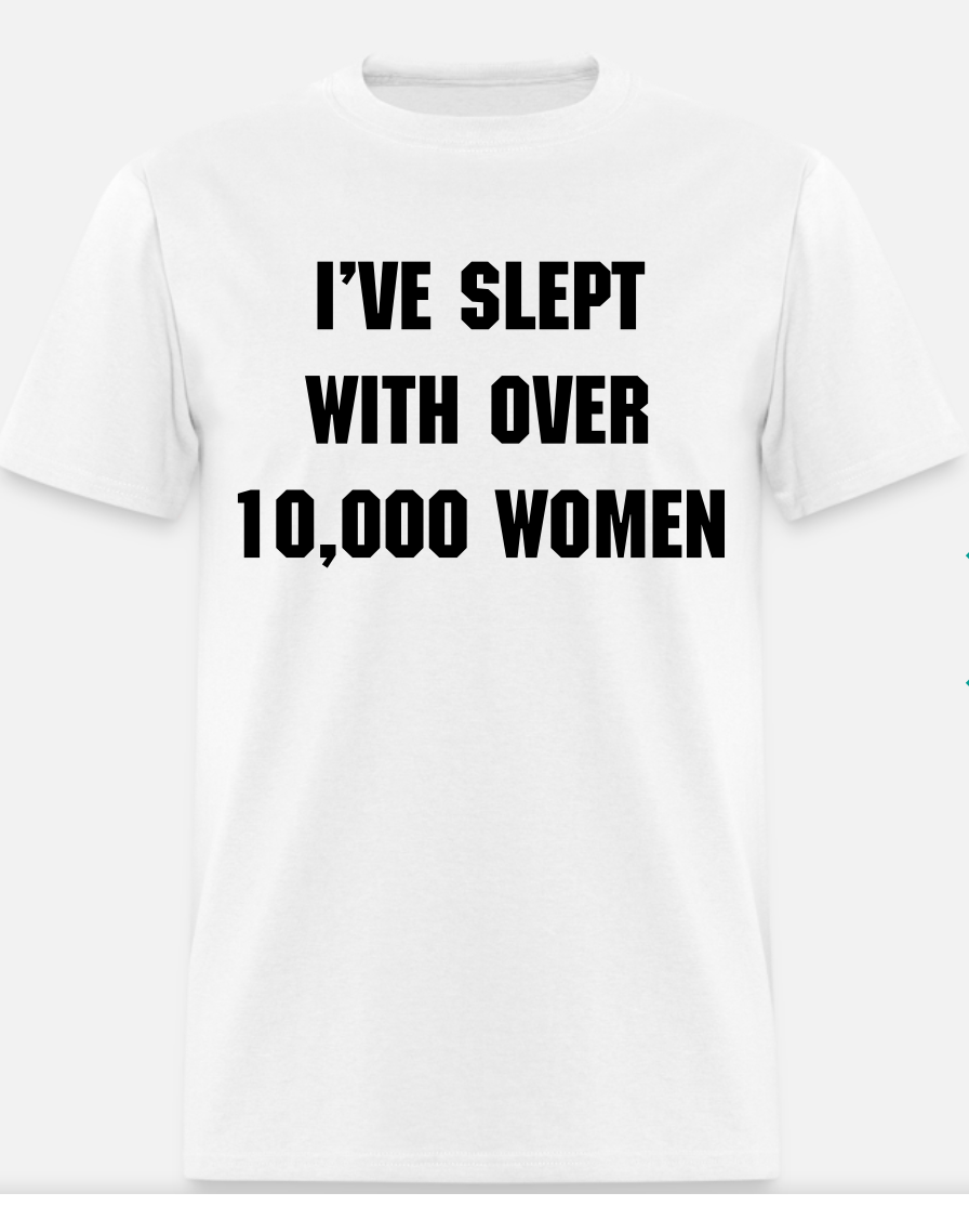 I'VE SLEPT WITH OVER 10,000 WOMEN